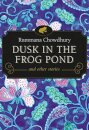Dusk in the Frog Pond and Other Stories