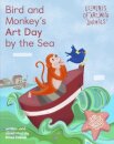 Bird and Monkey’s Art Day by the Sea