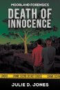 Moorland Forensics - Death of Innocence