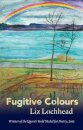Fugitive Colours