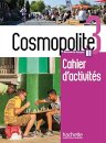Cosmopolite 3 - Cahier d'activités (B1)