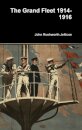 The Grand Fleet 1914-1916