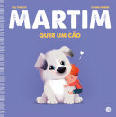 Martim Quer Um Cão: Livro De  Histórias