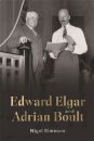 Edward Elgar and Adrian Boult