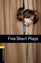 Oxford Bookworms Library: Level 1: Five Short Plays