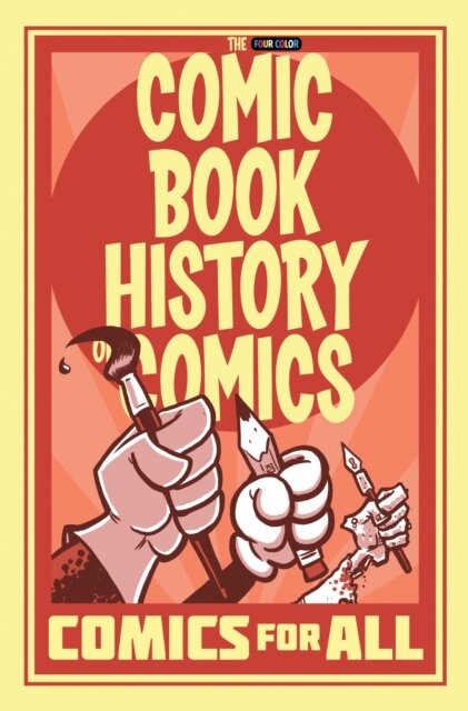 Comic Book History Of Comics: Comics For All
