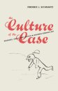The Culture of the Case