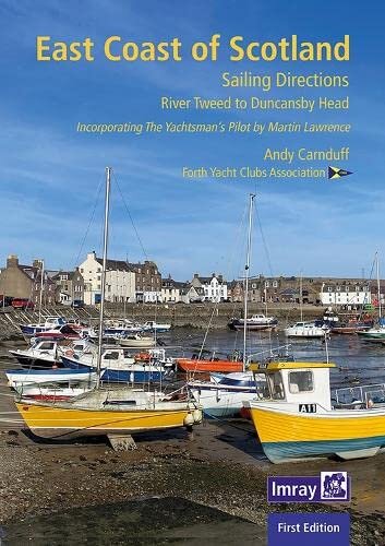 The East Coast of Scotland : Berwick-upon-Tweed to Duncansby Head