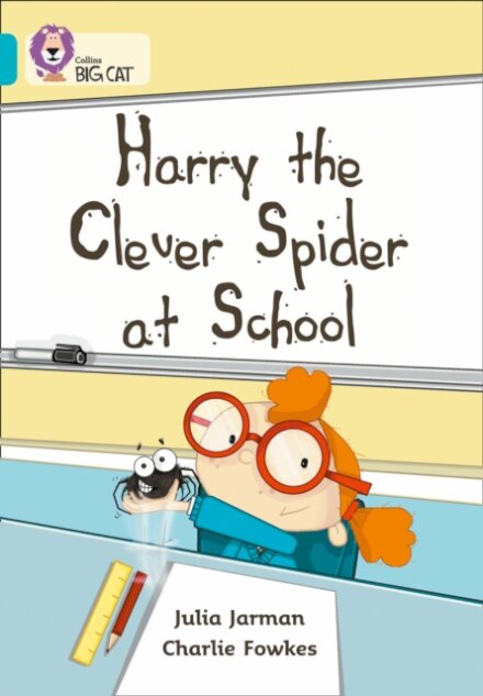 Harry the Clever Spider at School
