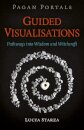 Pagan Portals - Guided Visualisations