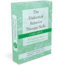 The Dialectical Behavior Therapy Skills Card Deck