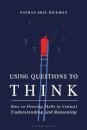 Using Questions to Think