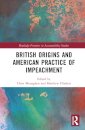 British Origins and American Practice of Impeachment