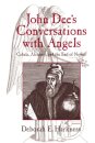 John Dee's Conversations with Angels
