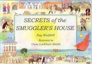 Secrets of the Smuggler's House