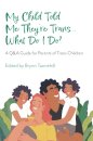 My Child Told Me They're Trans...What Do I Do?