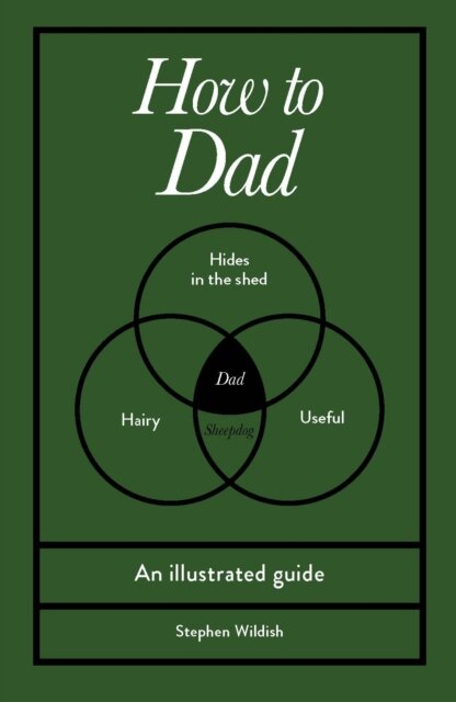 How to Dad
