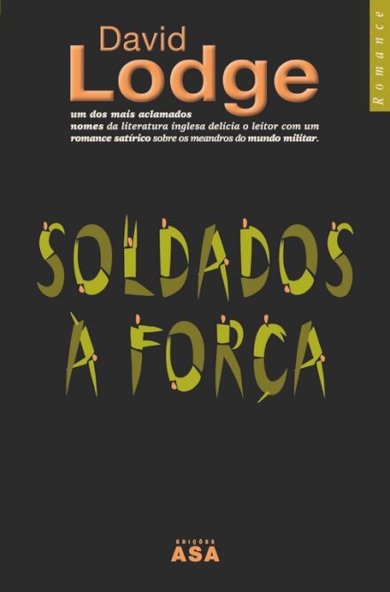 Soldados À Força        Ed.Dourada