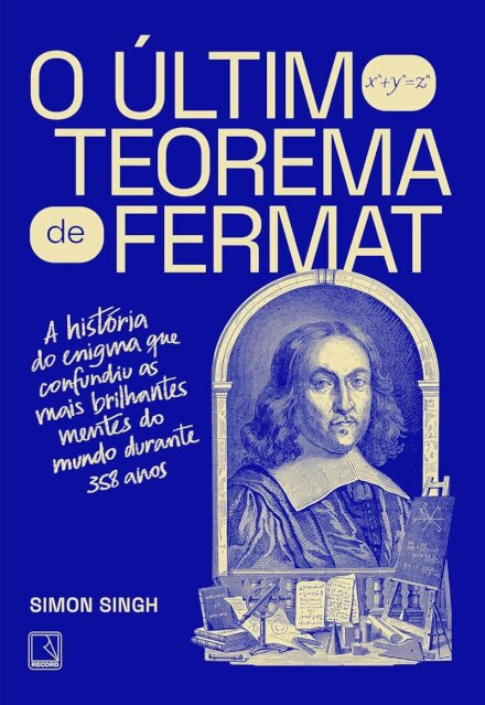 Último teorema de Fermat, O: enigma de 358 anos