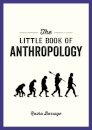 The Little Book of Anthropology