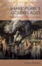 Shakespeare’s Golden Ages
