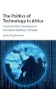 The Politics of Technology in Africa