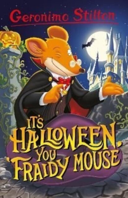 Geronimo Stilton #11: It'S Halloween You Fraidy M