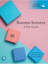 Business Statistics: A First Course, Global Edition