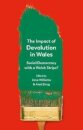 The Impact of Devolution in Wales
