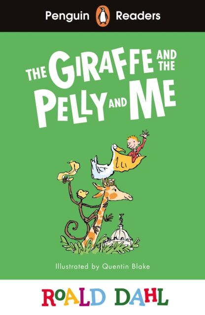 Penguin Readers Level 1: Roald Dahl The Giraffe and the Pelly and Me