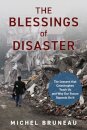 The Blessings of Disaster