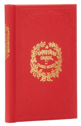 A Christmas Carol : A Faithful Reproduction of the Original First Edition