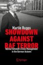 Showdown Against RAF Terror