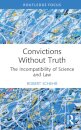 Convictions Without Truth