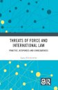 Threats of Force and International Law