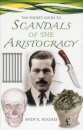 Pocket Guide to Scandals of the Aristocracy
