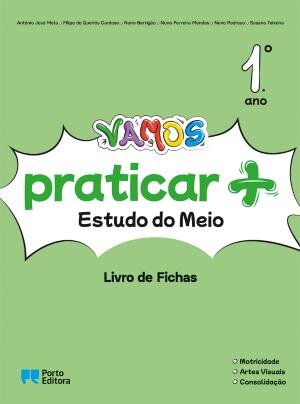 VAMOS praticar - Estudo do Meio - 1.º Ano Caderno de atividades 2025