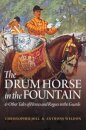 The Drum Horse in the Fountain