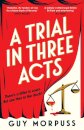 A Trial in Three Acts