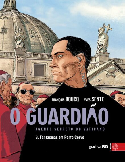 O Guardião-Agente Secreto Do Vaticano Vol.3: Fantasmas Em Porto Cervo