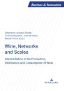 Wine, Networks and Scales