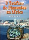 O Trafico De Diamantes