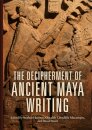 The Decipherment of Ancient Maya Writing