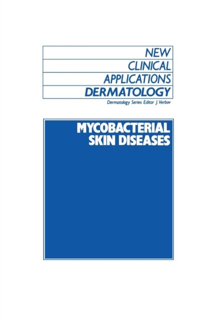 Mycobacterial Skin Diseases