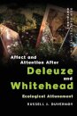 Affect and Attention After Deleuze and Whitehead