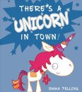 There's a Unicorn in Town