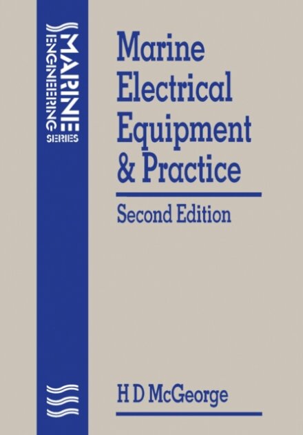 Marine Electrical Equipment and Practice