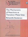 The Mechanisms of Reactions at Transition Metal Sites