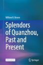 Splendors of Quanzhou, Past and Present