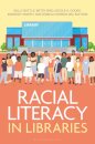 Racial Literacy in Libraries